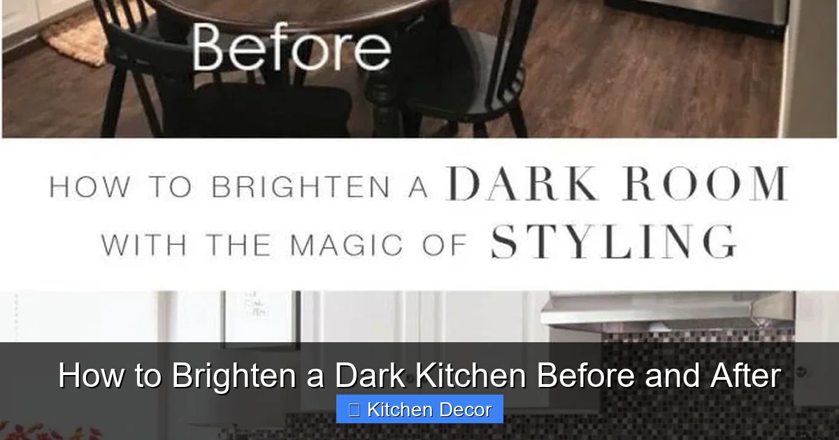 How to Brighten a Dark Kitchen Before and After