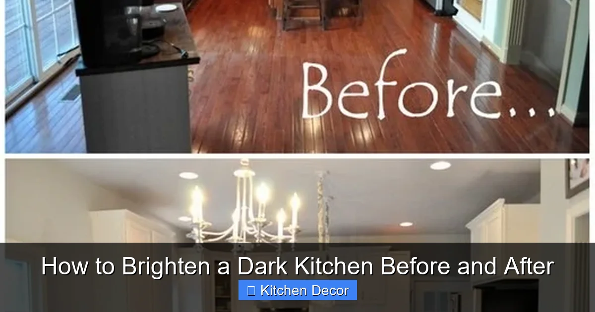 How to Brighten a Dark Kitchen Before and After