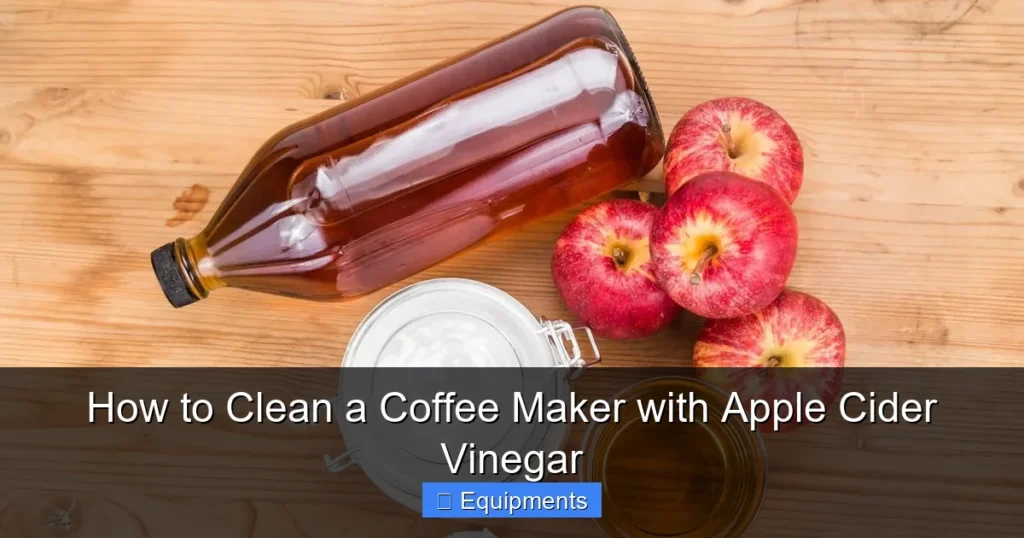 How to Clean a Coffee Maker with Apple Cider Vinegar