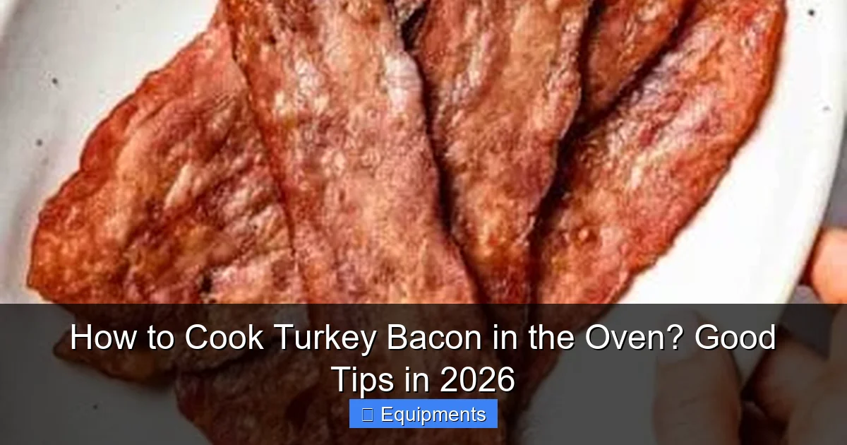 How to Cook Turkey Bacon in the Oven? Good Tips in 2026