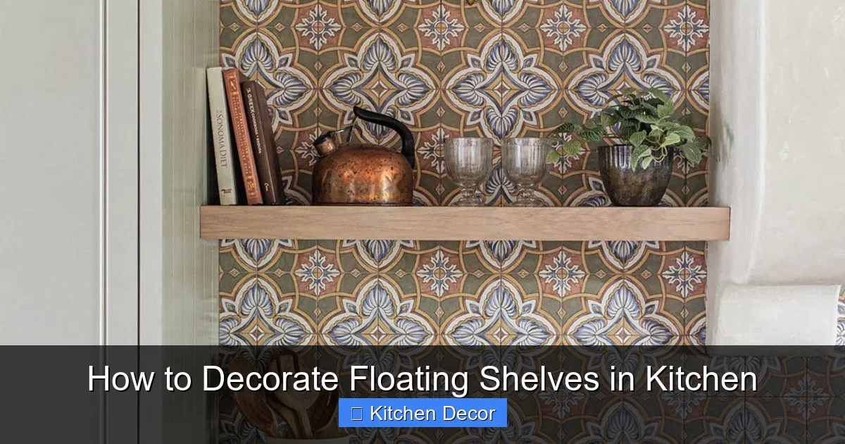 How to Decorate Floating Shelves in Kitchen