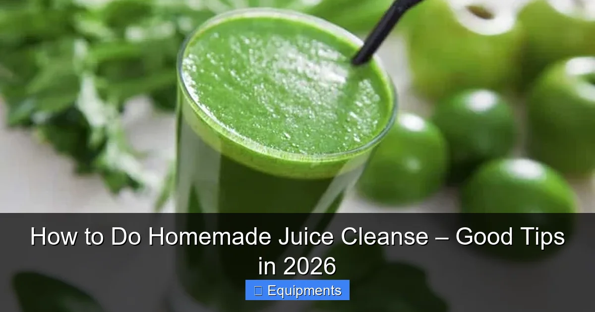 How to Do Homemade Juice Cleanse – Good Tips in 2026