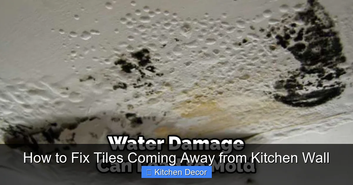 How to Fix Tiles Coming Away from Kitchen Wall
