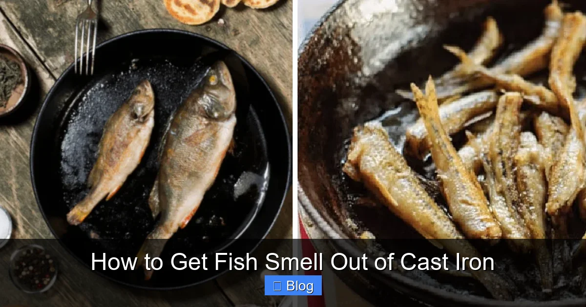 How to Get Fish Smell Out of Cast Iron