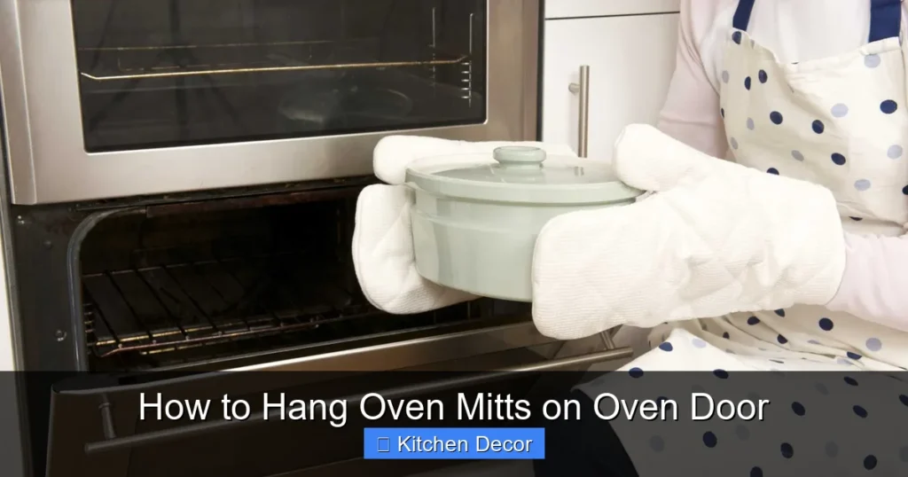 How to Hang Oven Mitts on Oven Door
