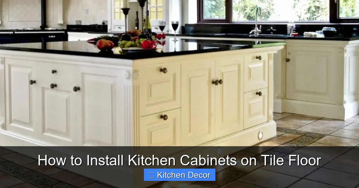 How to Install Kitchen Cabinets on Tile Floor