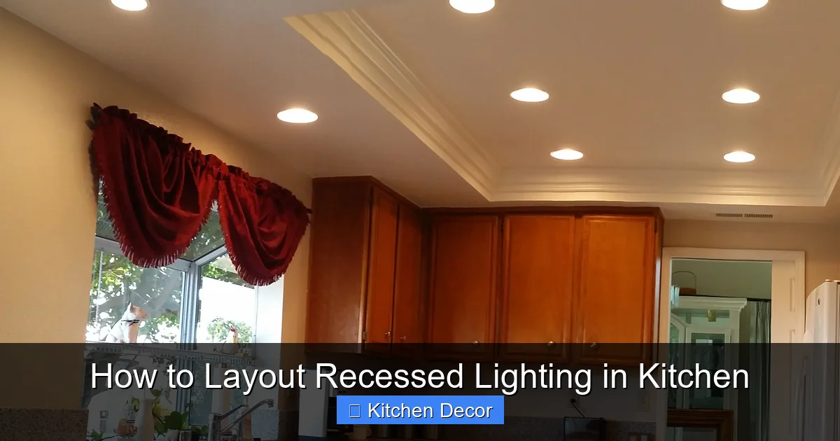 How to Layout Recessed Lighting in Kitchen