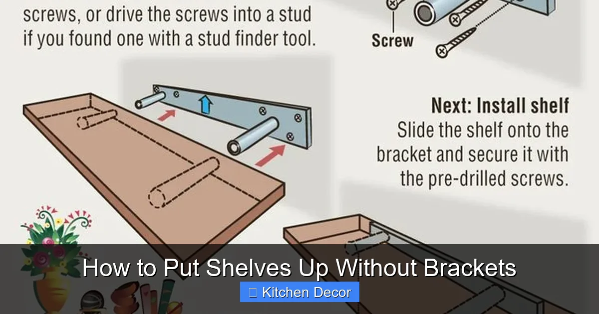 How to Put Shelves Up Without Brackets