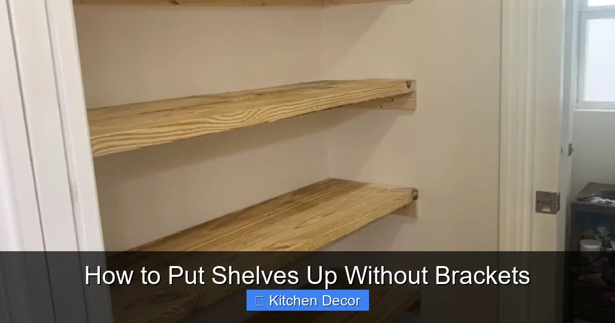How to Put Shelves Up Without Brackets