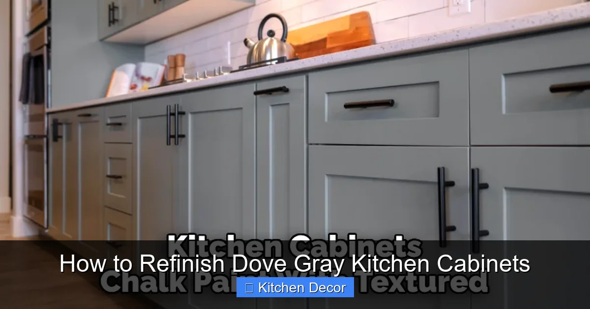 How to Refinish Dove Gray Kitchen Cabinets