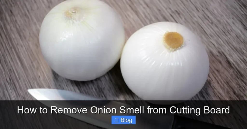 How to Remove Onion Smell from Cutting Board