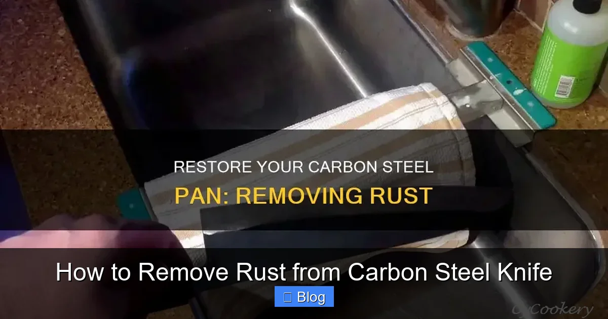 How to Remove Rust from Carbon Steel Knife