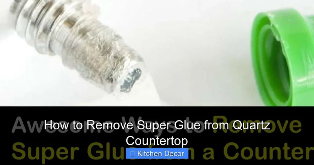 How to Remove Super Glue from Quartz Countertop