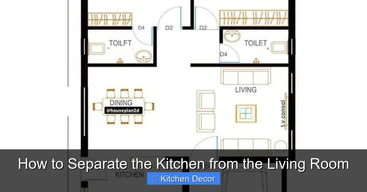 How to Separate the Kitchen from the Living Room