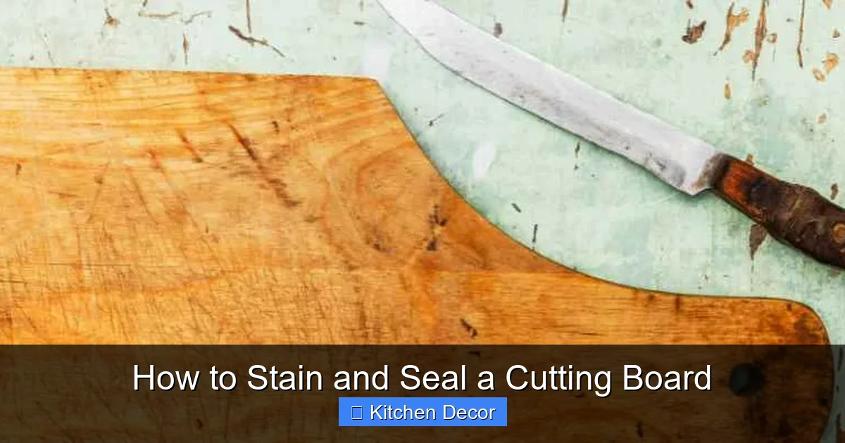 How to Stain and Seal a Cutting Board