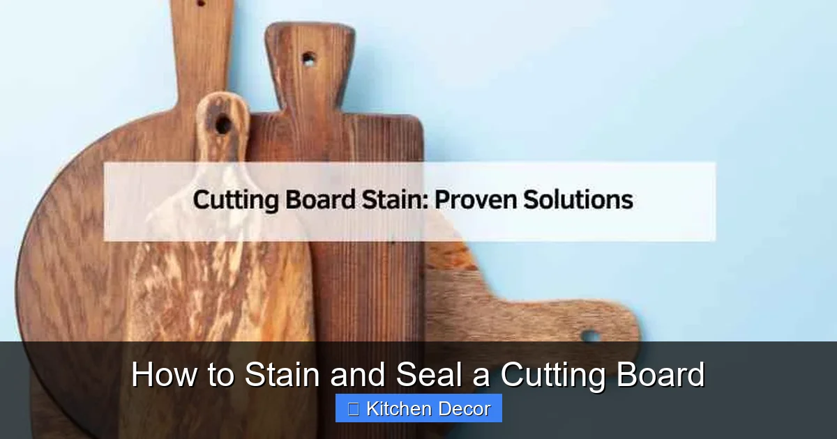 How to Stain and Seal a Cutting Board