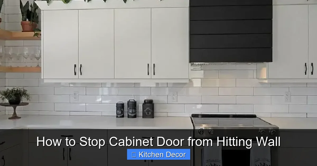 How to Stop Cabinet Door from Hitting Wall