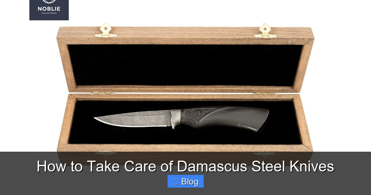 How to Take Care of Damascus Steel Knives