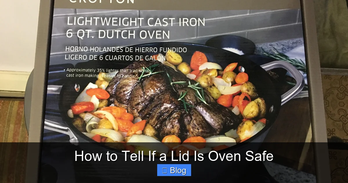 How to Tell If a Lid Is Oven Safe