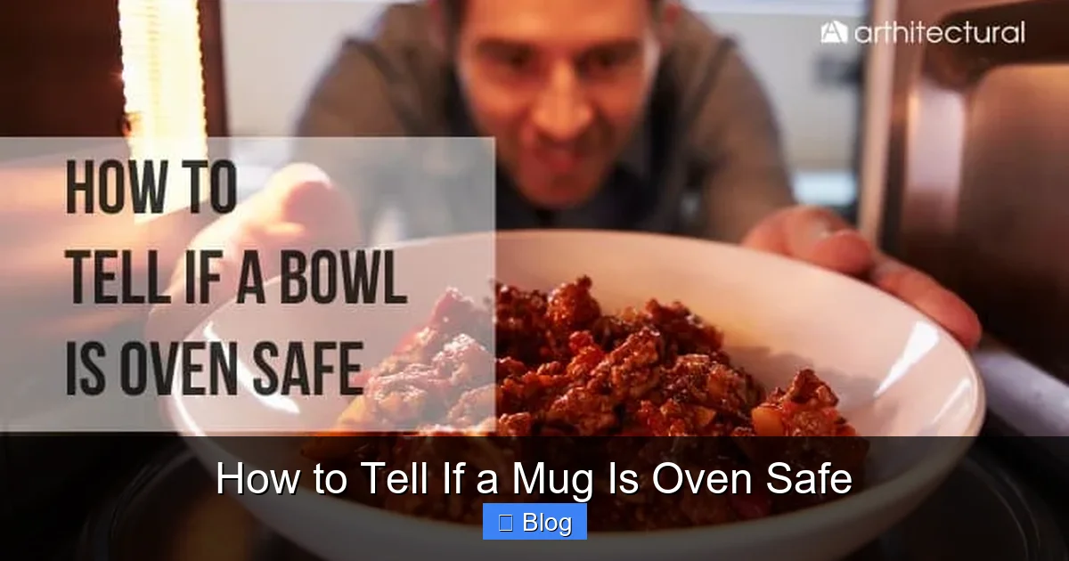 How to Tell If a Mug Is Oven Safe