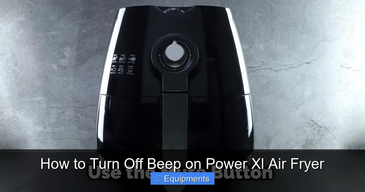 How to Turn Off Beep on Power Xl Air Fryer