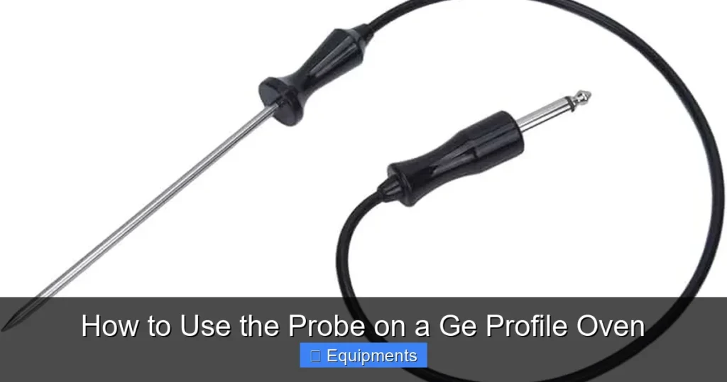 How to Use the Probe on a Ge Profile Oven