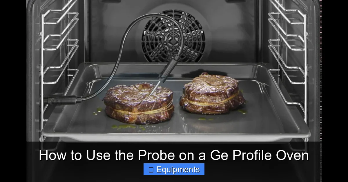 How to Use the Probe on a Ge Profile Oven