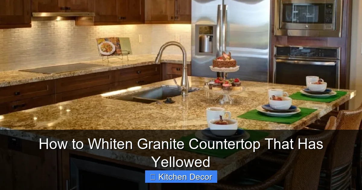 How to Whiten Granite Countertop That Has Yellowed