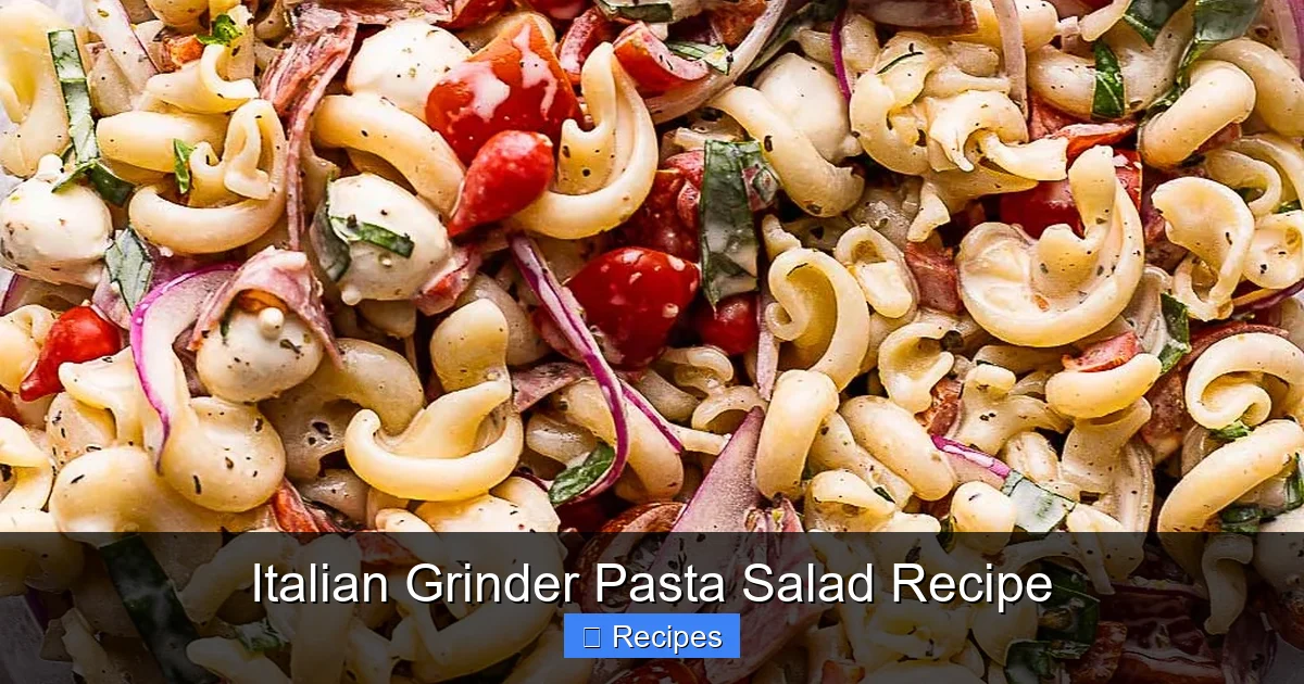Italian Grinder Pasta Salad Recipe