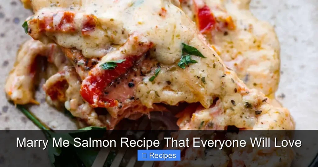 Marry Me Salmon Recipe That Everyone Will Love