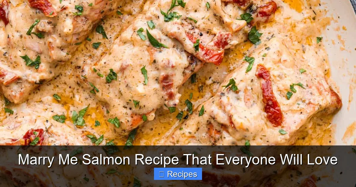 Marry Me Salmon Recipe That Everyone Will Love
