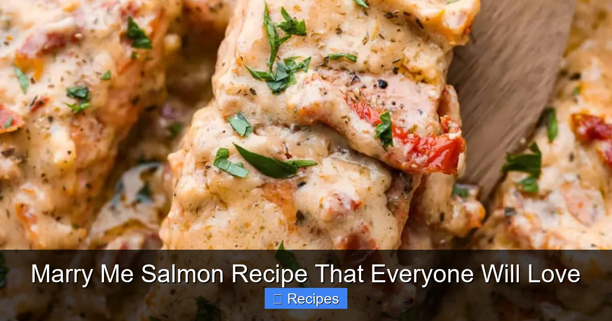 Marry Me Salmon Recipe That Everyone Will Love