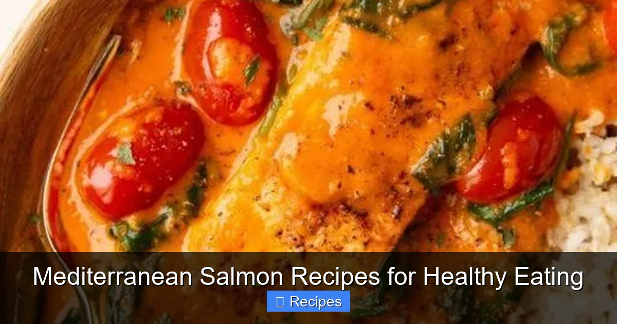 Mediterranean Salmon Recipes for Healthy Eating