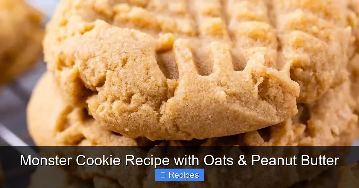 Monster Cookie Recipe with Oats & Peanut Butter