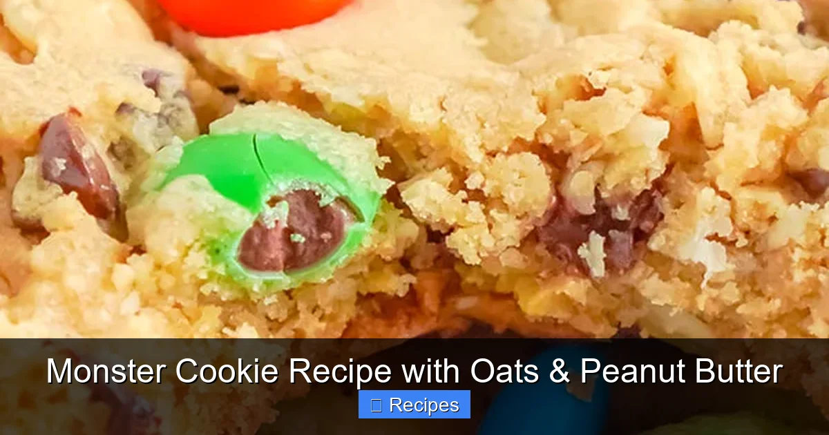 Monster Cookie Recipe with Oats & Peanut Butter