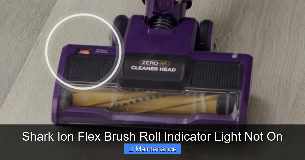 Shark Ion Flex Brush Roll Indicator Light Not On
