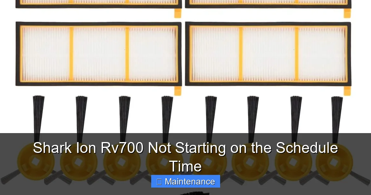 Shark Ion Rv700 Not Starting on the Schedule Time