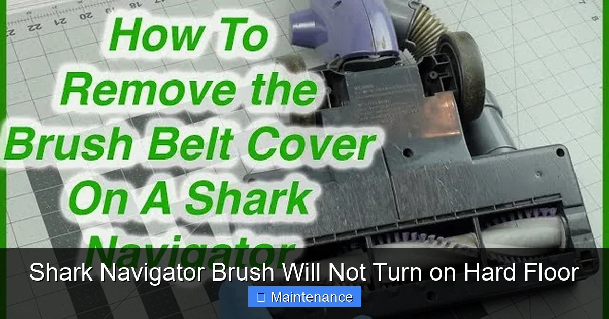 Shark Navigator Brush Will Not Turn on Hard Floor