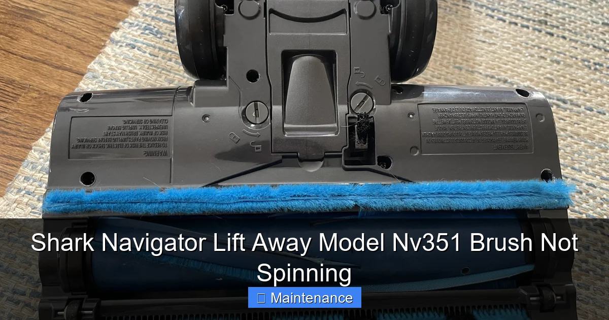 Shark Navigator Lift Away Model Nv351 Brush Not Spinning