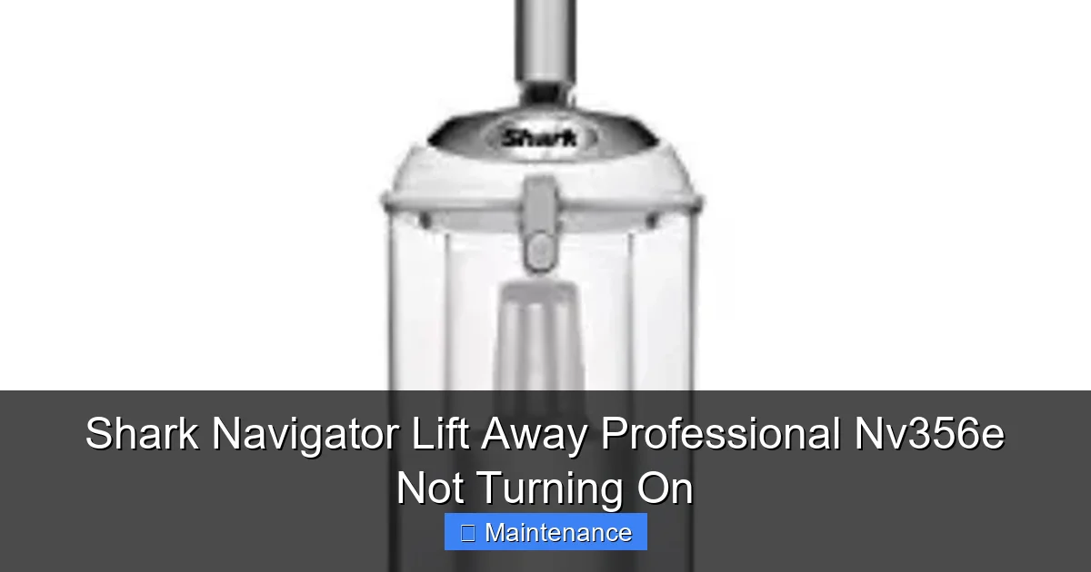 Shark Navigator Lift Away Professional Nv356e Not Turning On
