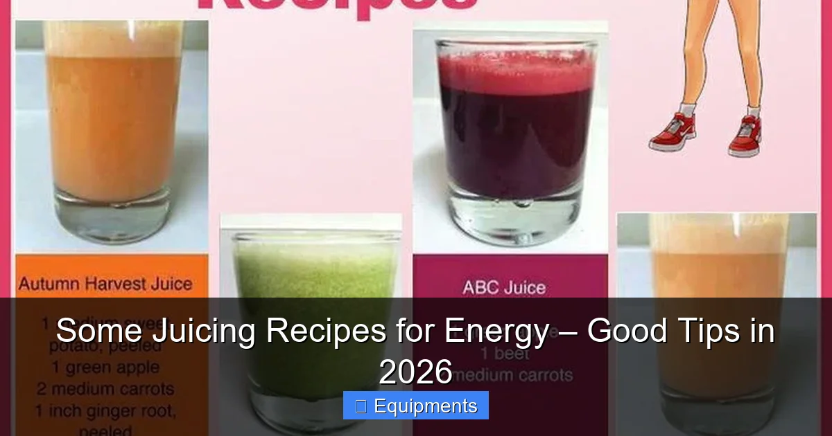 Some Juicing Recipes for Energy – Good Tips in 2026