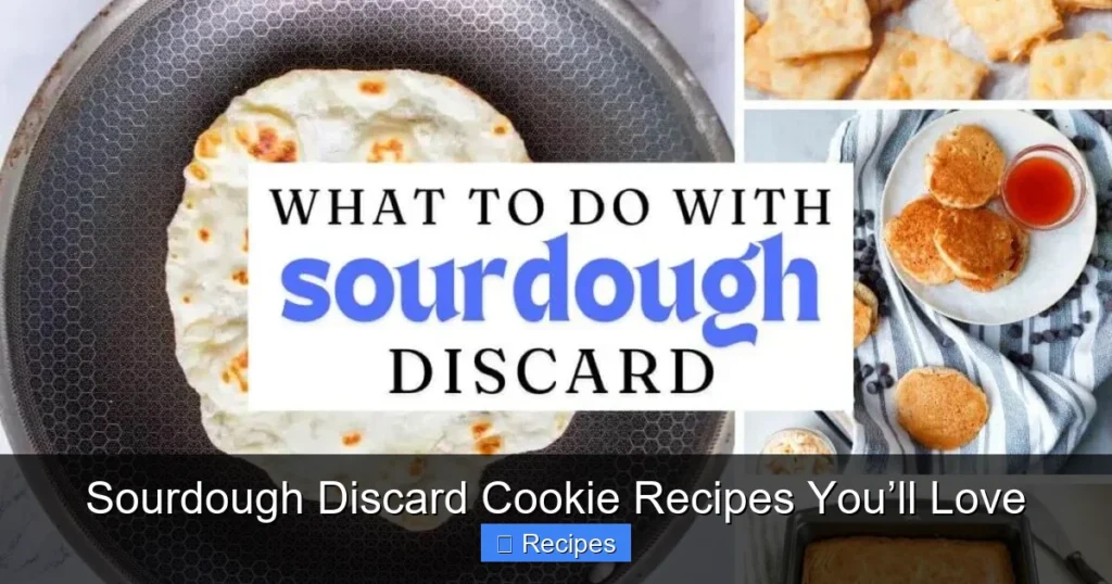 Sourdough Discard Cookie Recipes You’ll Love