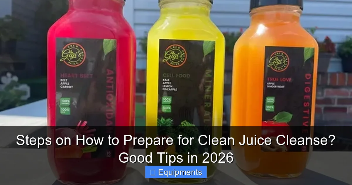 Steps on How to Prepare for Clean Juice Cleanse? Good Tips in 2026