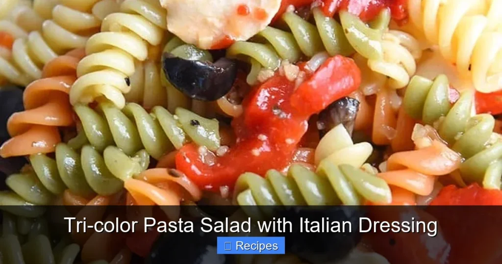 Tri-color Pasta Salad with Italian Dressing