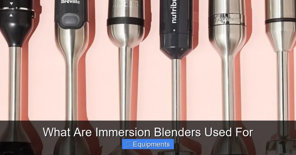 What Are Immersion Blenders Used For