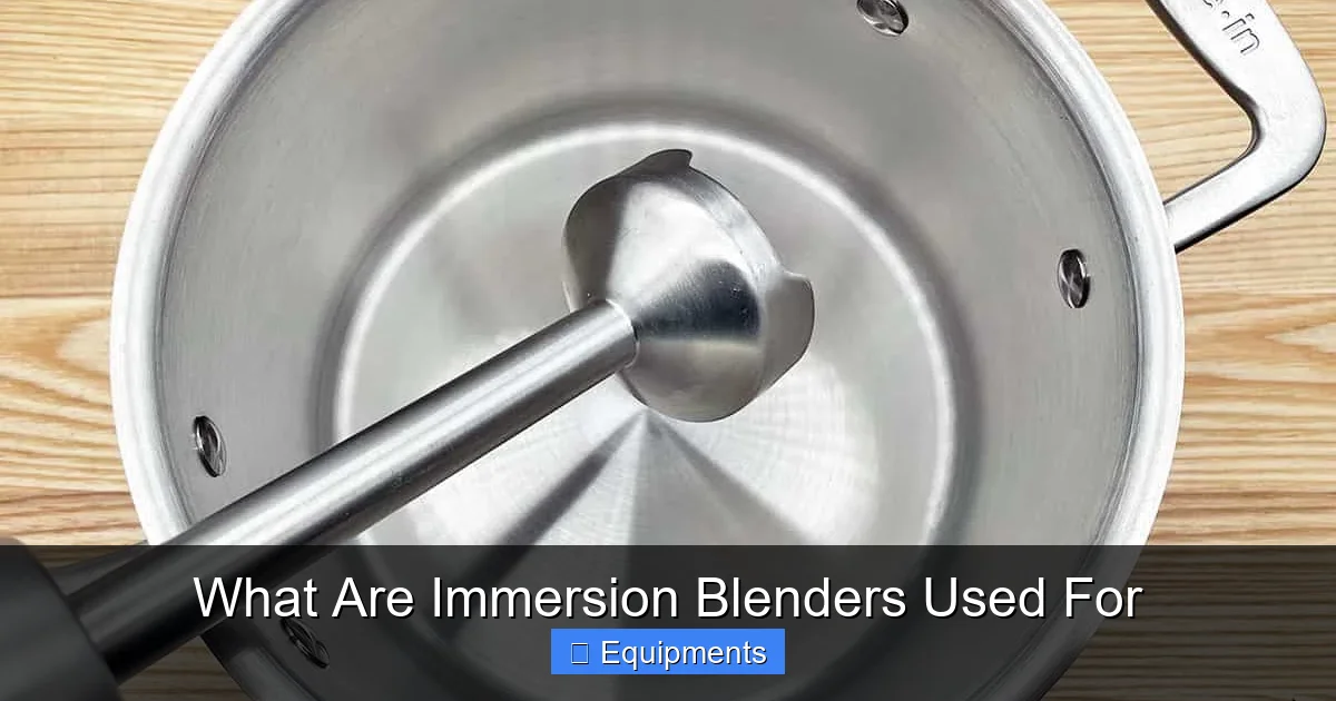 What Are Immersion Blenders Used For
