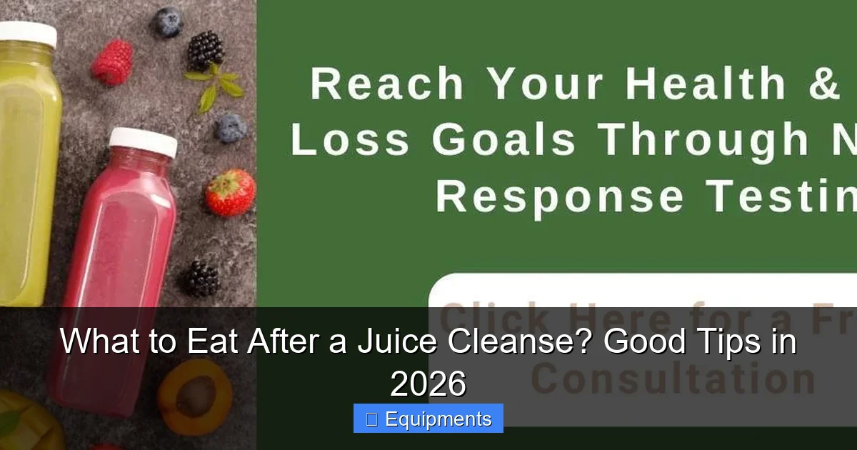 What to Eat After a Juice Cleanse? Good Tips in 2026