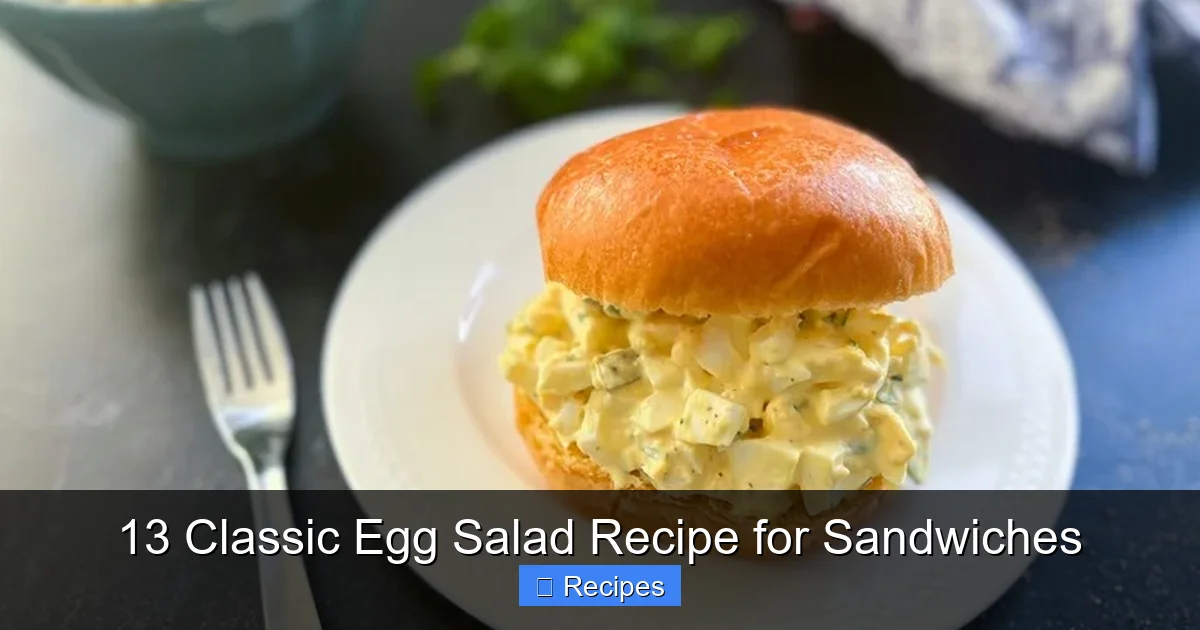 13 Classic Egg Salad Recipe for Sandwiches