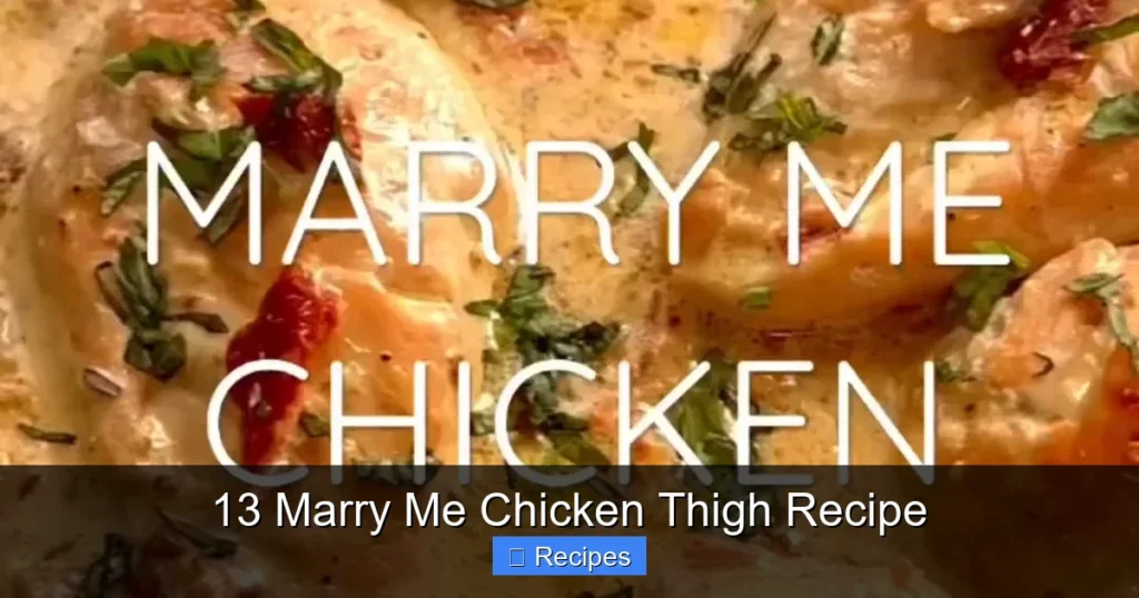 13 Marry Me Chicken Thigh Recipe