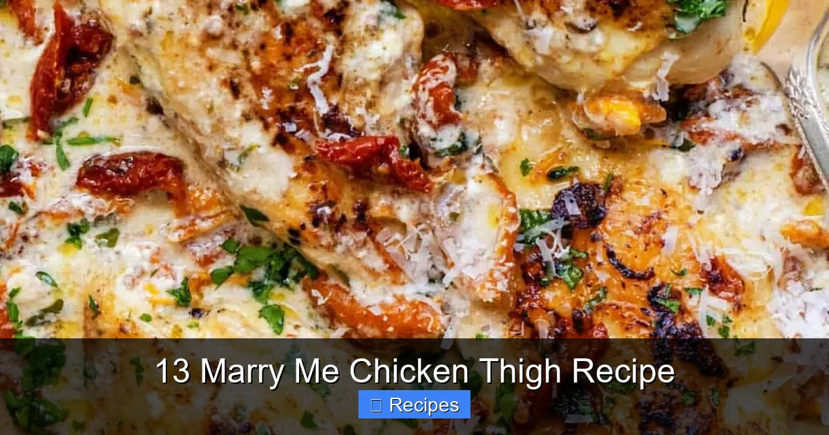 13 Marry Me Chicken Thigh Recipe